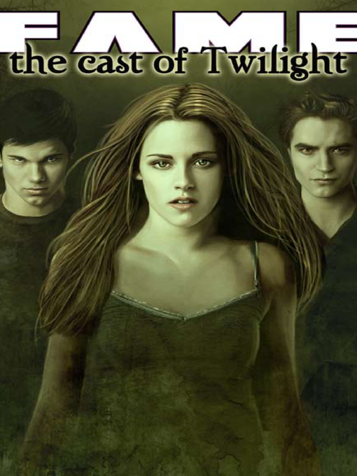 Title details for The Cast of Twilight by Kimberly Sherman - Available